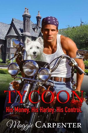 [Taking Charge 06] • TYCOON_His Money. His Harley. His Control.